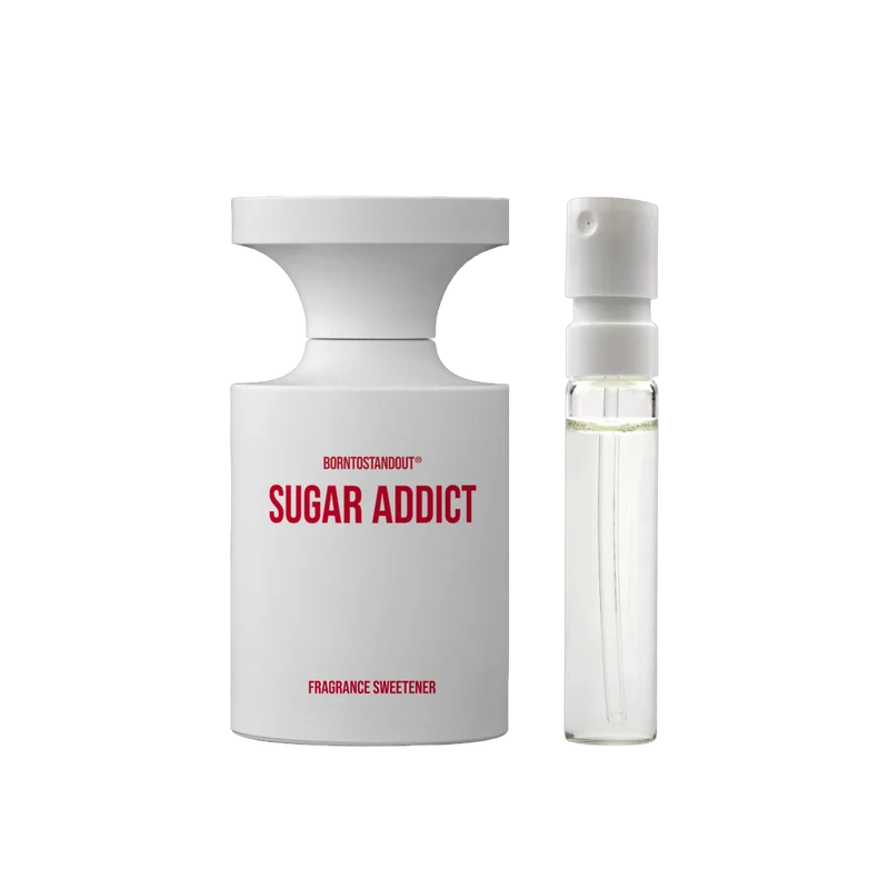 Born To Stand Out - Sugar Addict