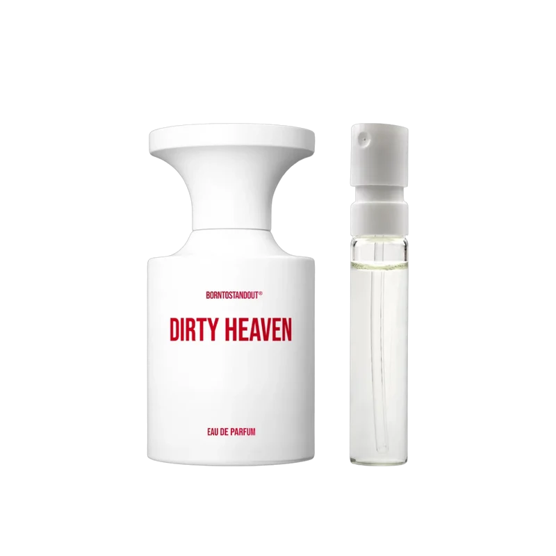 Born To Stand Out - Dirty Heaven
